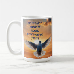 My Heart, Mind & Soul Belongs To Jesus Coffee Mug