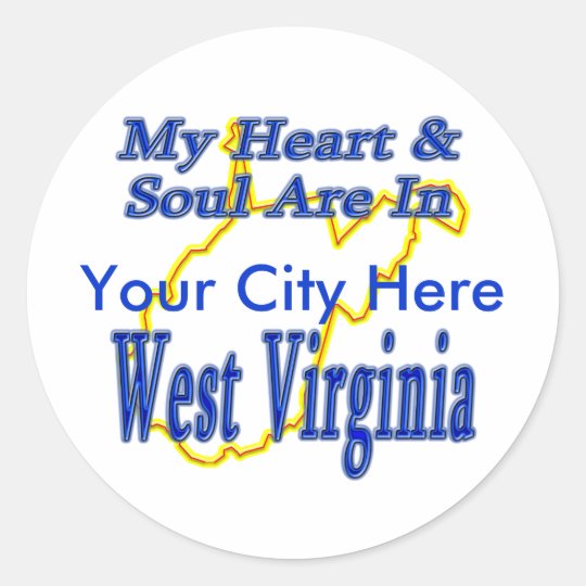My Heart & Soul are in West Virginia Classic Round Sticker