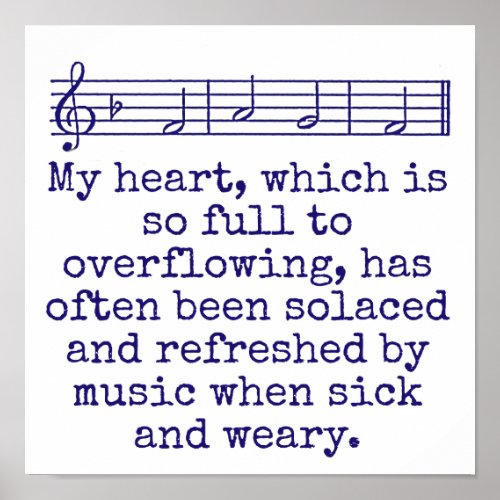 My Heart Which Is So Full _ Music Quote  Poster