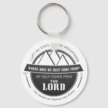 My Help Comes From The Lord  Mountain Logo Verse Keychain by LightinthePath at Zazzle
