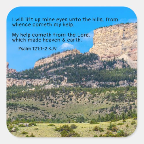 My help cometh from the Lord Mountains Lift eyes Square Sticker
