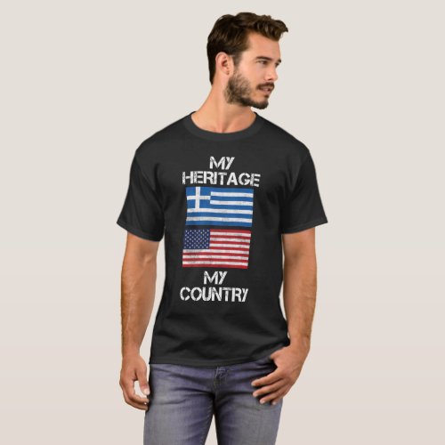 My Heritage My Country Greek American T_Shirt