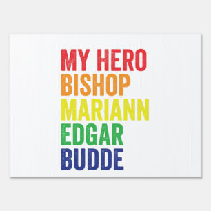 My Hero Bishop Mariann Edgar Budde Trans LGBT  Sign
