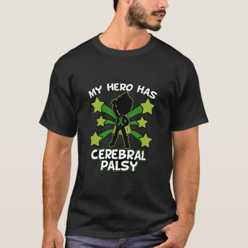 My Hero Has Cerebral Palsy World CP Awareness Day  T_Shirt