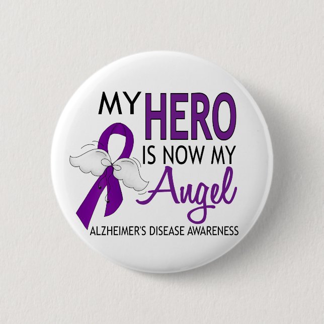 My Hero Is My Angel Alzheimer's Disease Pinback Button (Front)