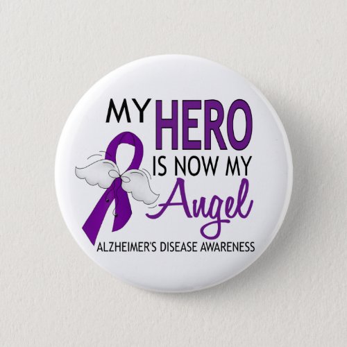 My Hero Is My Angel Alzheimers Disease Pinback Button