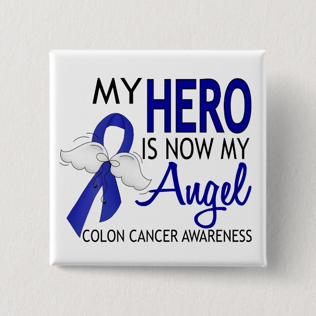 My Hero Is My Angel Colon Cancer Button (Front)