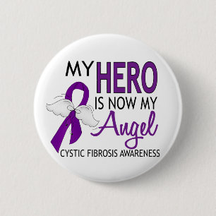 My Hero Is My Angel Cystic Fibrosis Button