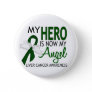 My Hero Is My Angel Liver Cancer Pinback Button