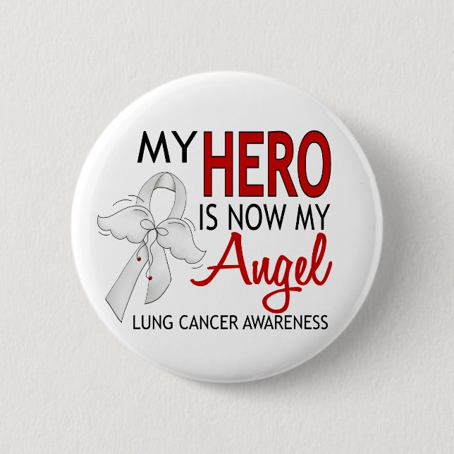 My Hero Is My Angel Lung Cancer Pinback Button (Front)