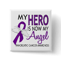 My Hero Is My Angel Pancreatic Cancer Button
