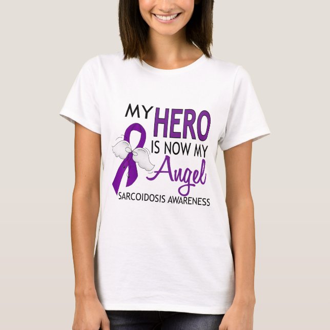 My Hero Is My Angel Sarcoidosis T-Shirt (Front)