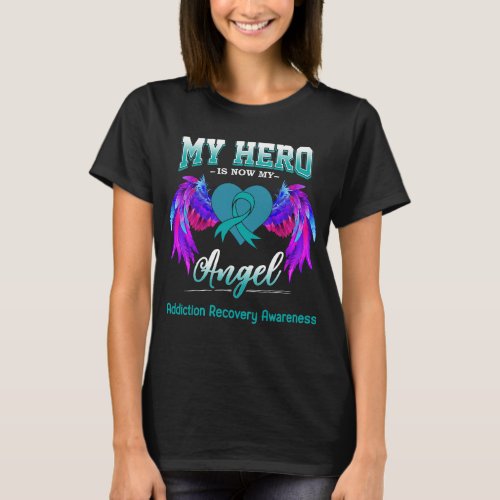 My Hero Is Now My Angel Addiction Recovery Awarene T_Shirt