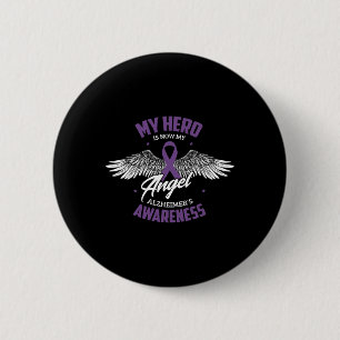 My hero is now my angel alzheimer's awareness Alzh Button