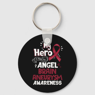 My Hero Is Now My Angel Brain Aneurysm Awareness Keychain