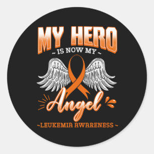 My Hero Is Now My Angel Leukemia Bone Marrow Hemat Classic Round Sticker