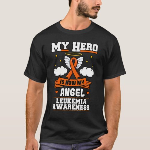 My Hero Is Now My Angel Leukemia Green Ribbon Clou T_Shirt