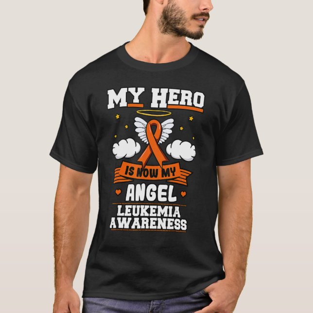 My Hero Is Now My Angel Leukemia Green Ribbon Clou T-Shirt (Front)