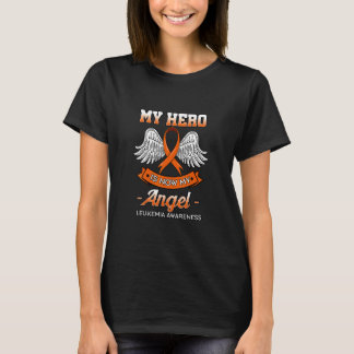 My Hero Is Now My Angel Leukemia Orange Ribbon Bon T-Shirt