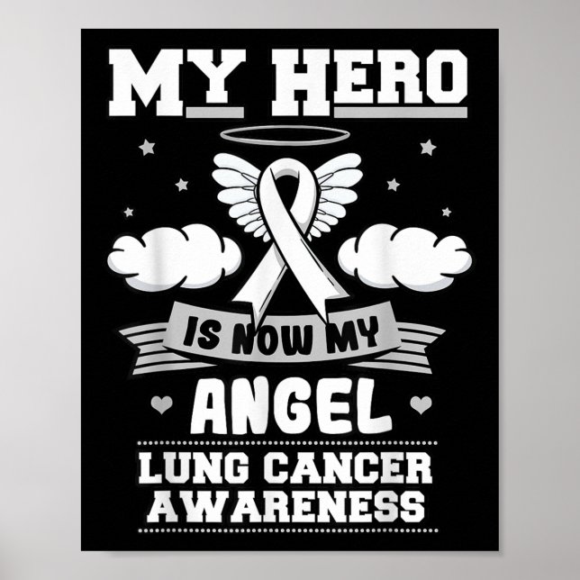 My Hero Is Now My Angel Lung Cancer Awareness  Poster (Front)