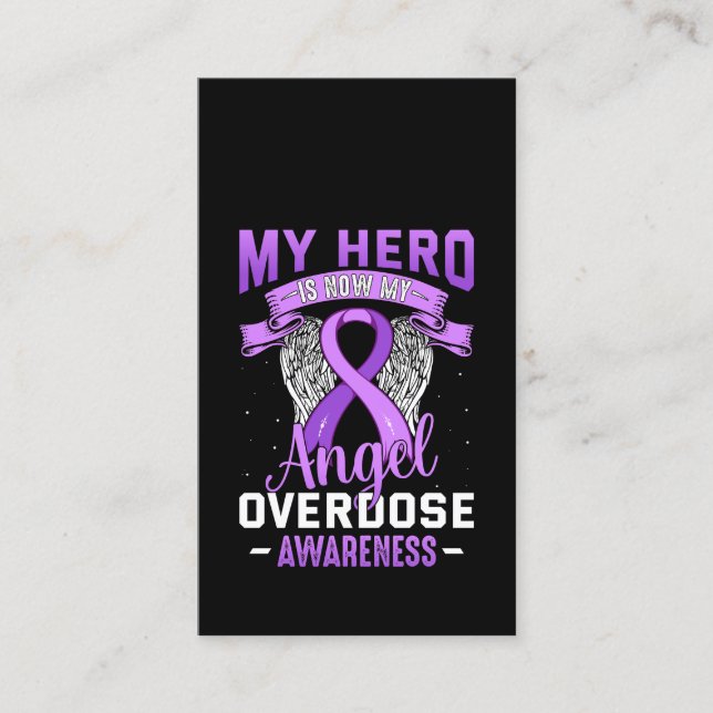 My Hero is Now My Angel Overdose Awareness Support Business Card (Front)