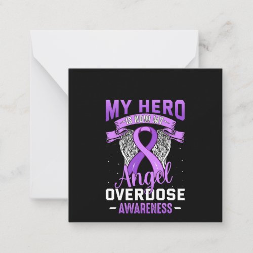 My Hero is Now My Angel Overdose Awareness Support Note Card