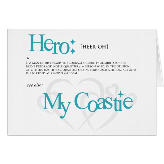 My Hero, My Coastie (Front Horizontal)