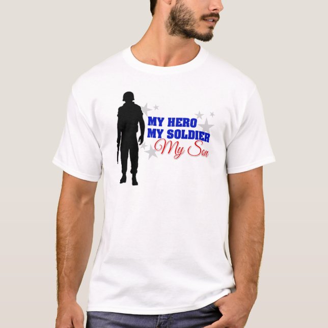 My Hero, My Soldier, My Son T-Shirt (Front)