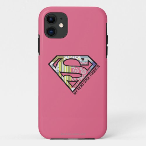 My Hero Since Forever iPhone 11 Case