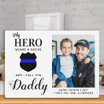 My Hero Wears A Badge Daddy Fathers Day Photo Plaque<br><div class="desc">"My Hero wears a badge and I call him Daddy."! Surprise your favorite police officer and dad with this super sweet personalized police dad photo plaque this fathers day. Personalize with your favorite photo, message and name. This police fathers day plaque will be a favorite of all police officers, police...</div>