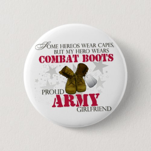 My Hero wears Combat Boots _ Army Girlfriend Button