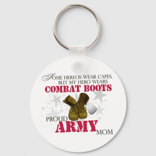 My Hero wears Combat Boots _ Army Mom Keychain