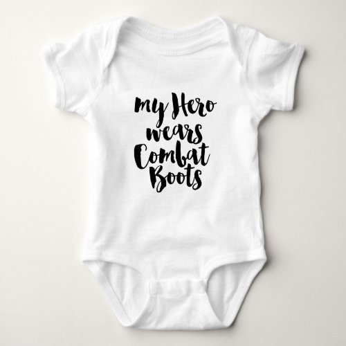 My Hero Wears Combat Boots Baby Bodysuit