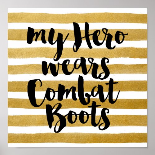 My Hero Wears Combat Boots Poster