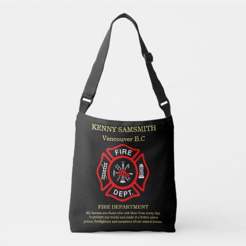 My heroes are those who risk their lives every day crossbody bag
