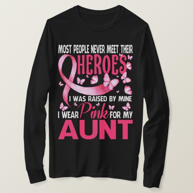 My Heroes I Wear Pink For My AUNT Breast Cancer Aw T-Shirt (Design Front)