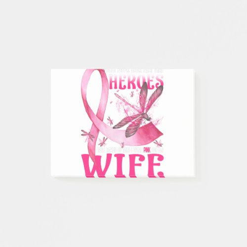 My Heroes I Wear Pink For My Wife Breast Cancer Post_it Notes