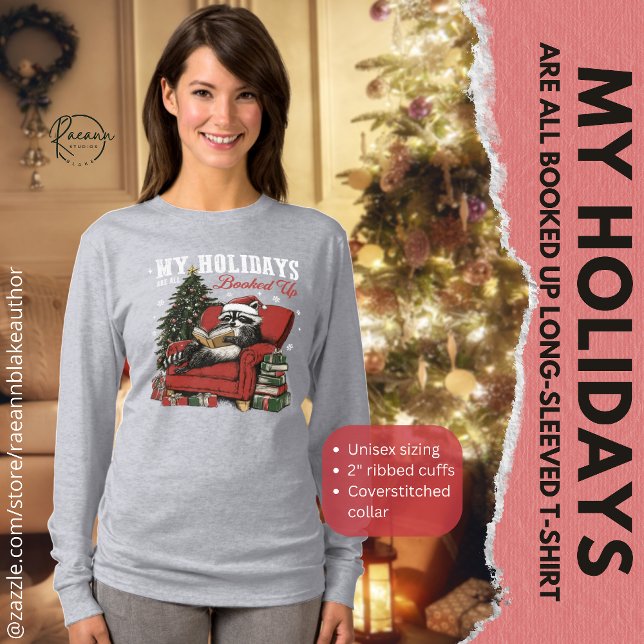 My Holidays Are All Booked Up Long-Sleeved T-Shirt (Creator Uploaded)