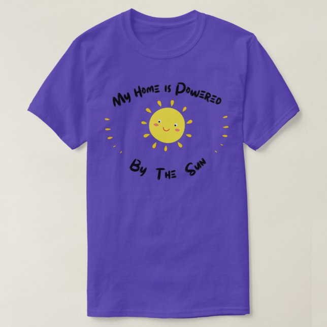 My Home is powered by the sun 19 T-Shirt (Design Front)