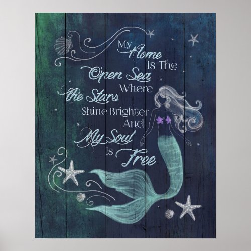 My Home Is The Open Sea Mermaid Poster