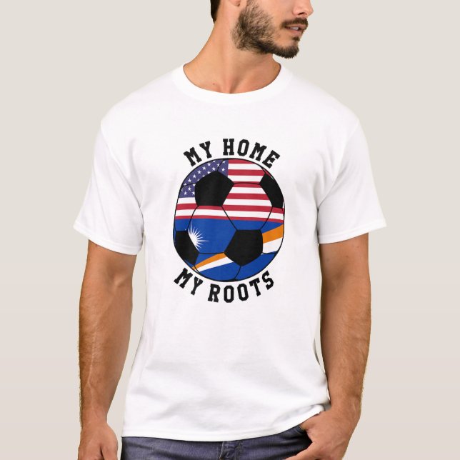 My Home My Roots Marshall Islands Flag Soccer T-Shirt (Front)