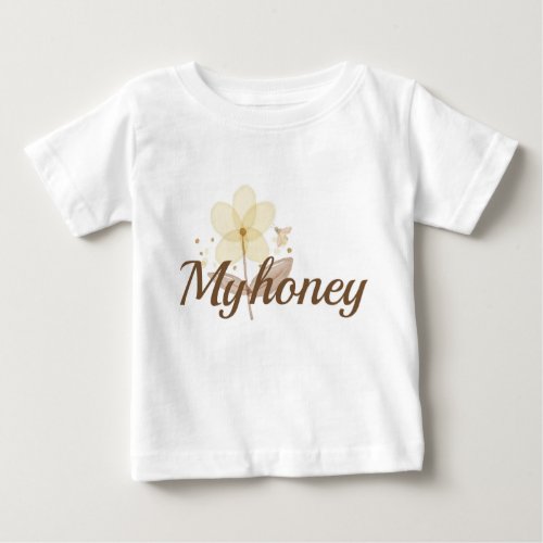 My honey baby clothes  baby T_Shirt