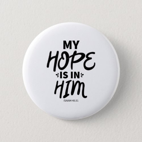 My Hope Good Hope Quotes Gospel Graphics Hope Aest Button