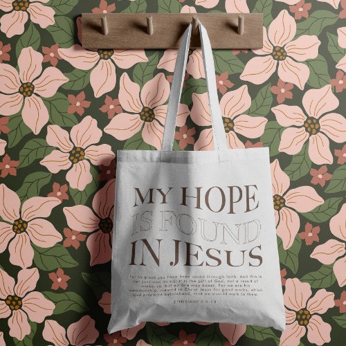 My Hope is Found  Christian Aesthetic Apparel Tote Bag