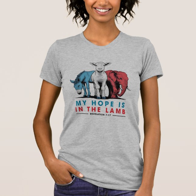 My Hope Is In The Lamb Donkey Lamb Elephant  T-Shirt (Front)