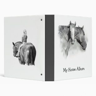 MY HORSE ALBUM: BINDER: PENCIL ART: REALISM 3 RING BINDER