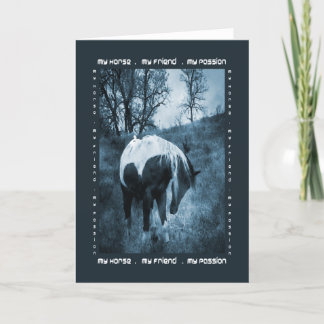 My  Horse, My Friend, My Passion Card