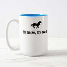 My Horse, My Heart Coffee Mug (color interior)
