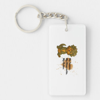 My House, My Dino-mite, My Rules – Keychain