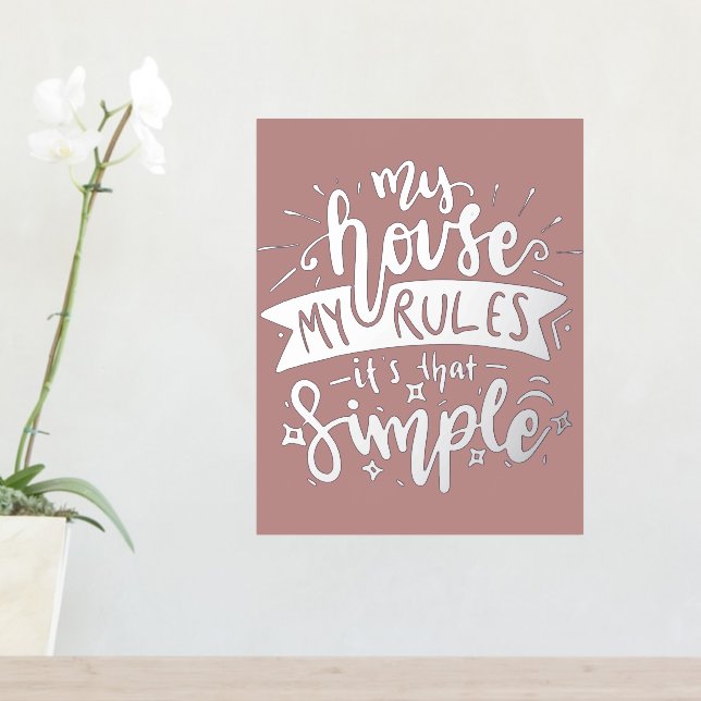 My house my rules funny mom quote foil prints (In Situ (Entry Table))